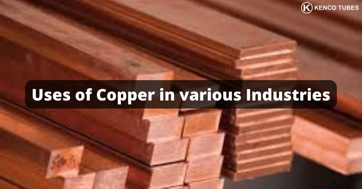 Uses of copper in various industries